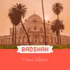 Manu Sekhon - Badshah - Single